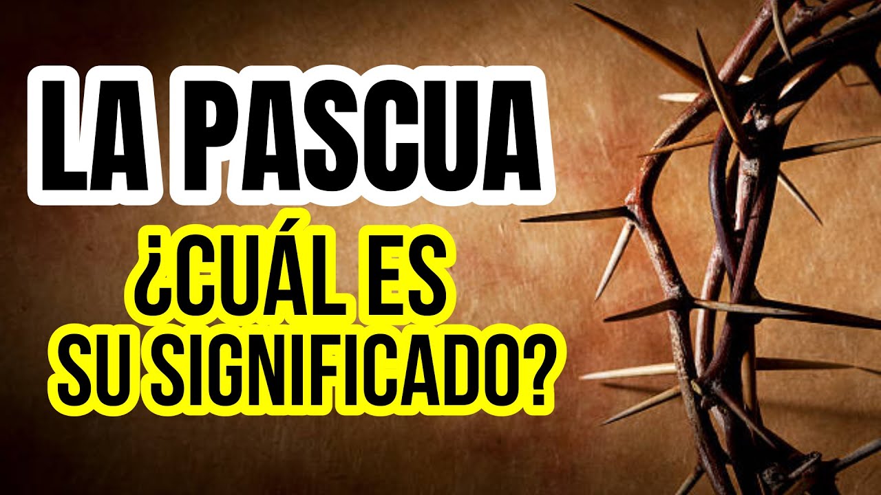 pascua significado