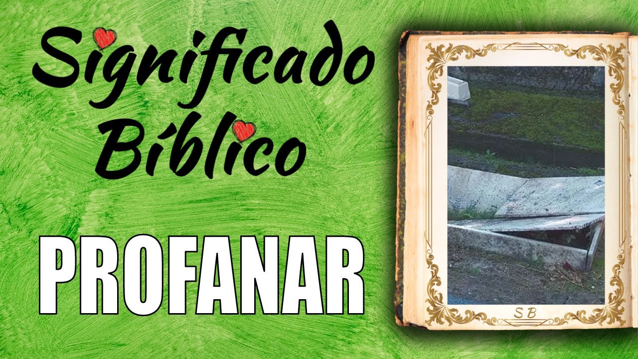 que es profanar