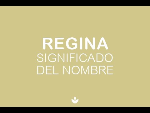 Significado de Regina: 7 curiosidades que no conocías 4 significado de regina