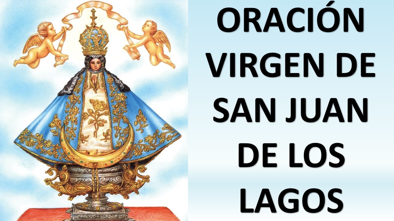 Virgen de San Juan: 7 secretos de su devoción y milagros 4 virgen de san juan