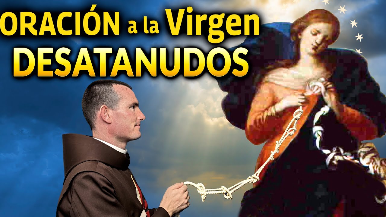 Virgen desatanudos: 5 secretos para desenredar tu vida fácilmente 5 virgen desatanudos