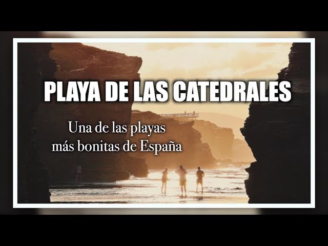 la playa de las catedrales